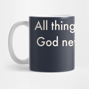 God Never Changes Mug